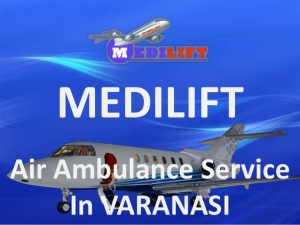 Medilift Air Ambulance Varanasi is Available with ICU Setup